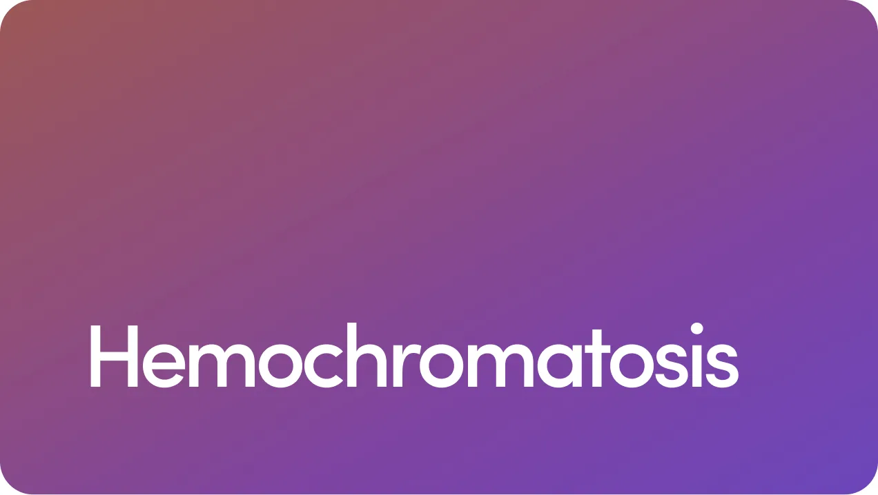Hemochromatosis: Everything You Need to Know